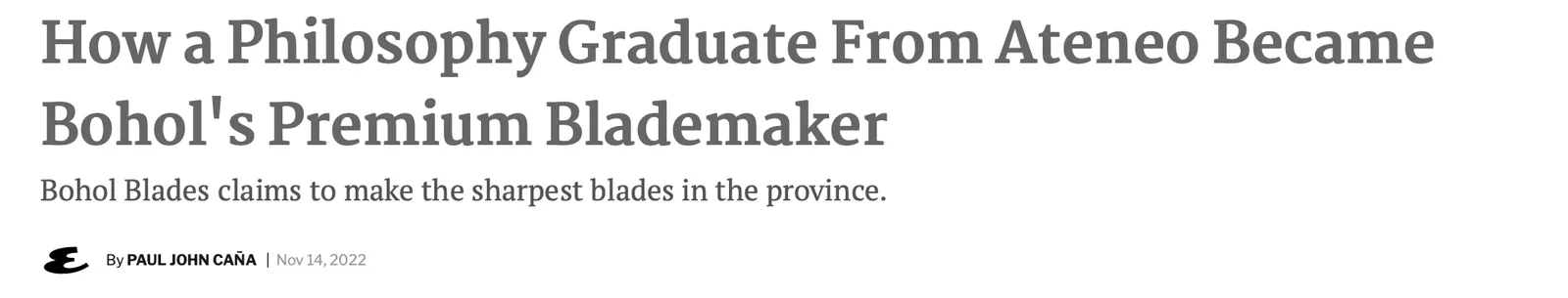 Esquire Philippines headline: How a Philosophy Graduate From Ateneo Became Bohol’s Premium Blademaker